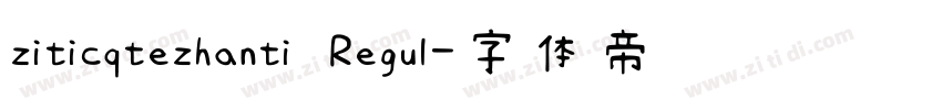 ziticqtezhanti Regul字体转换